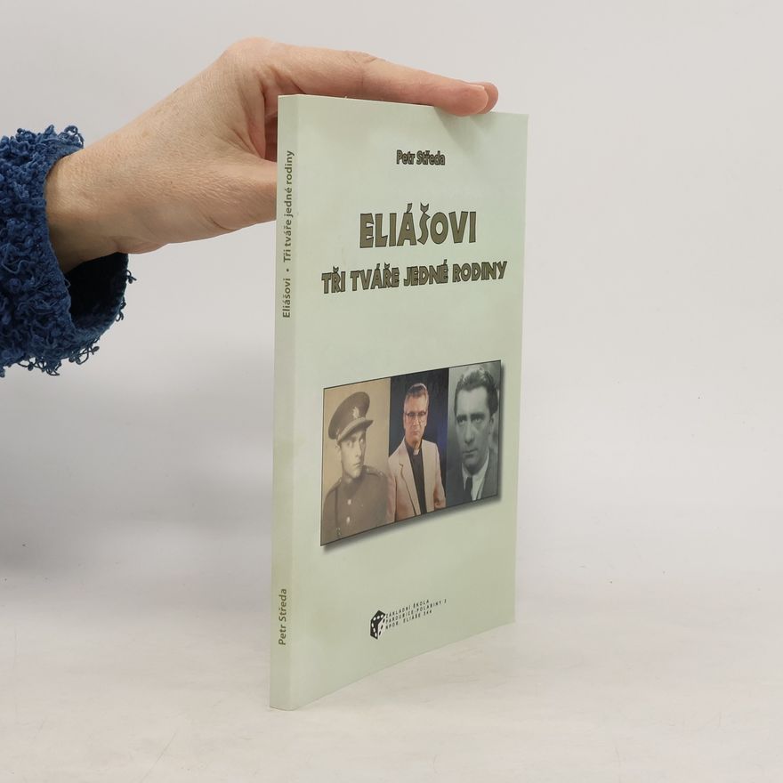 Petr Středa Eliášovi. Tři tváře jedné rodiny