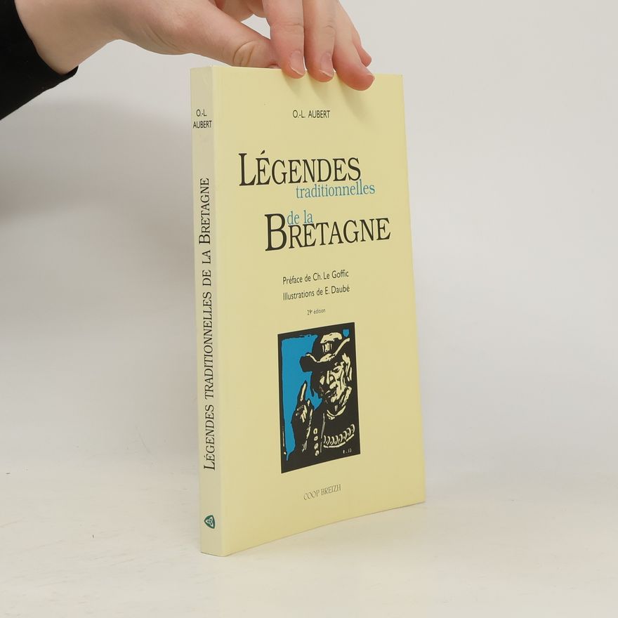 O. L. Aubert Légendes traditionnelles de la Bretagne - 29° édition