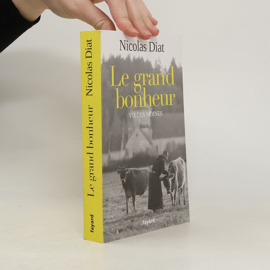 Nicolas Diat Le grand bonheur
