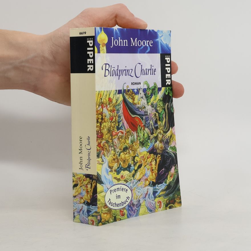 John Moore Blödprinz Charlie