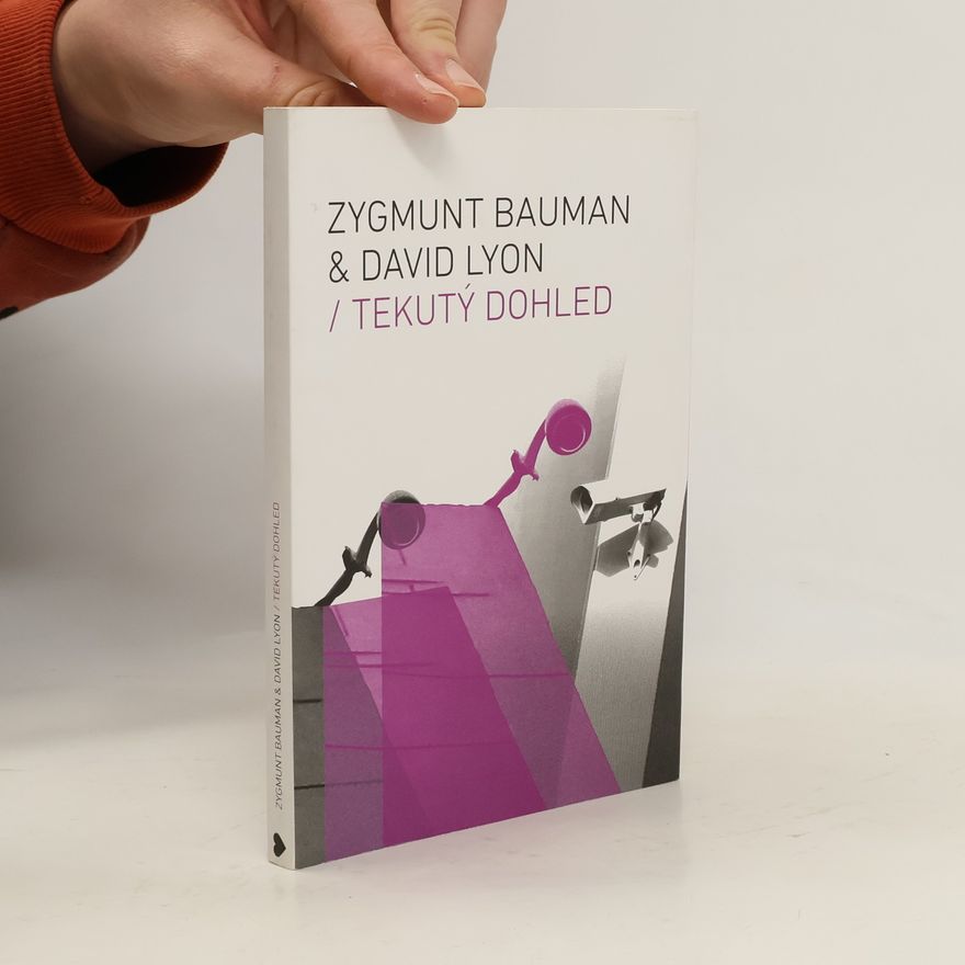 Zygmunt Bauman Tekutý dohled