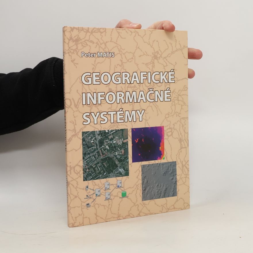 Peter Matis Geografické informačné systémy