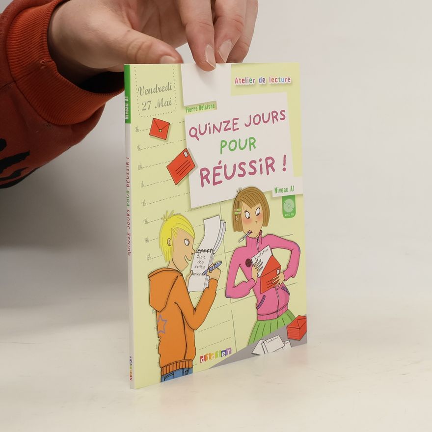 Pierre Delaisne Quinze Jours Pour Réussir!