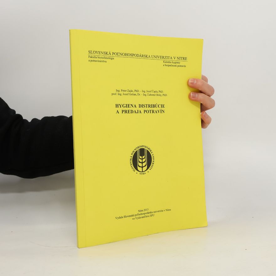 Kolektiv autorů Hygiena distribúcie a predaja potravín