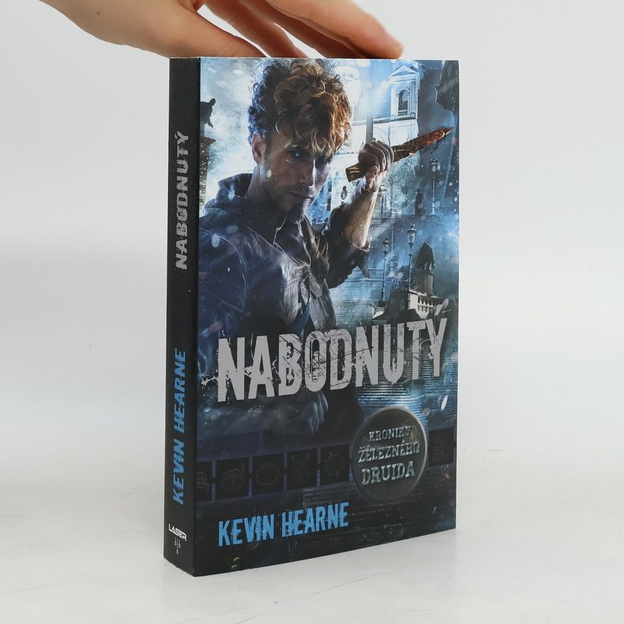 Kevin Hearne Nabodnutý. Kroniky železného druida