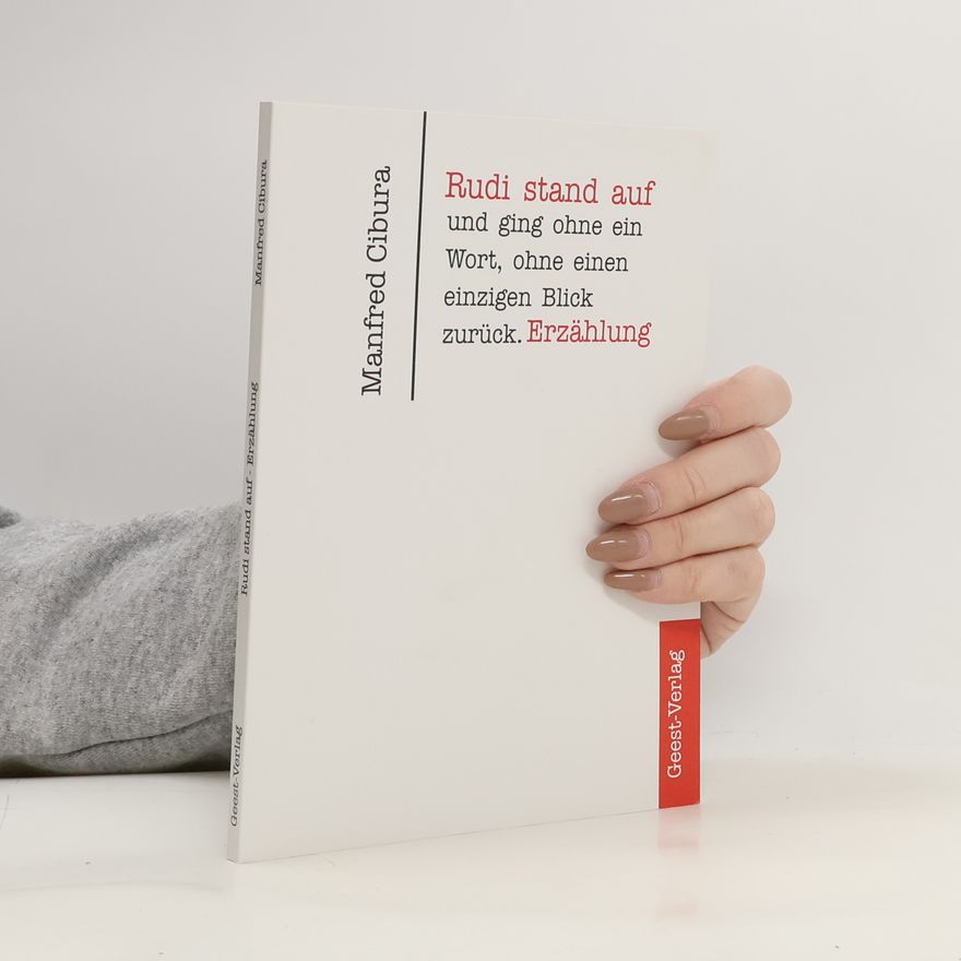Manfred Cibura Rudi stand auf