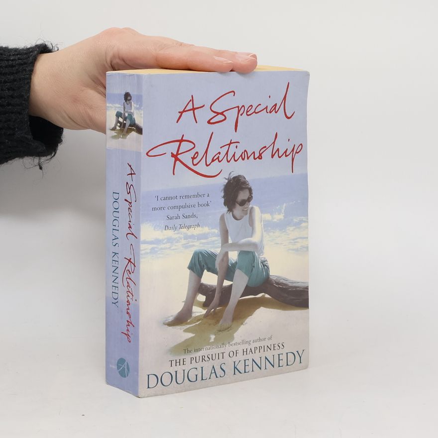 Douglas Kennedy A Special Relationship