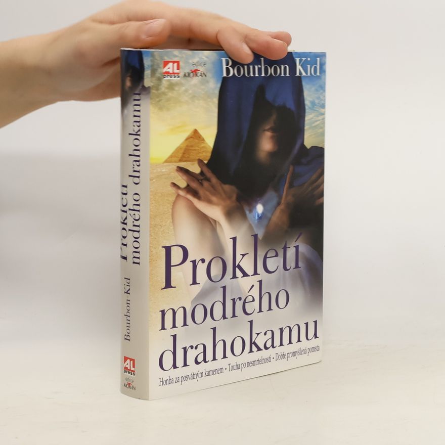 Bourbon Kid Prokletí modrého drahokamu. Honba za posvátným kamenem. Touha po nesmrtelnosti. Dobře promyšlená pomsta