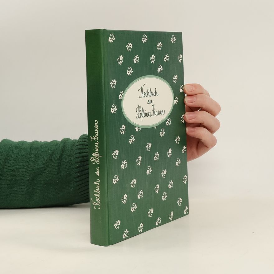 Autorenkollektiv Kochbuch der Höfleiner Frauen