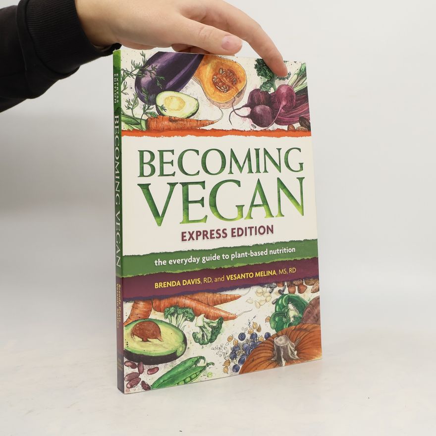 Brenda Davis Becoming Vegan. Express Edition