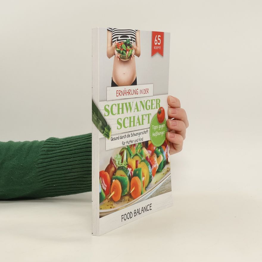 Autorenkollektiv Ernährung in der Schwangerschaft