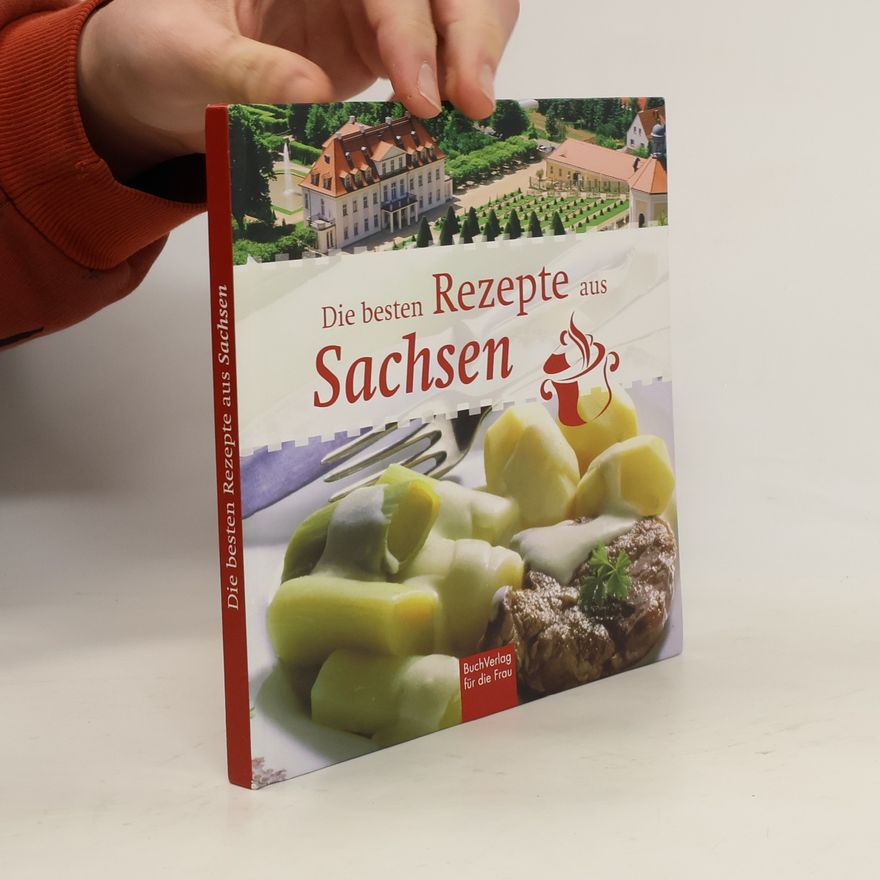 Ute Scheffler Die besten Rezepte aus Sachsen