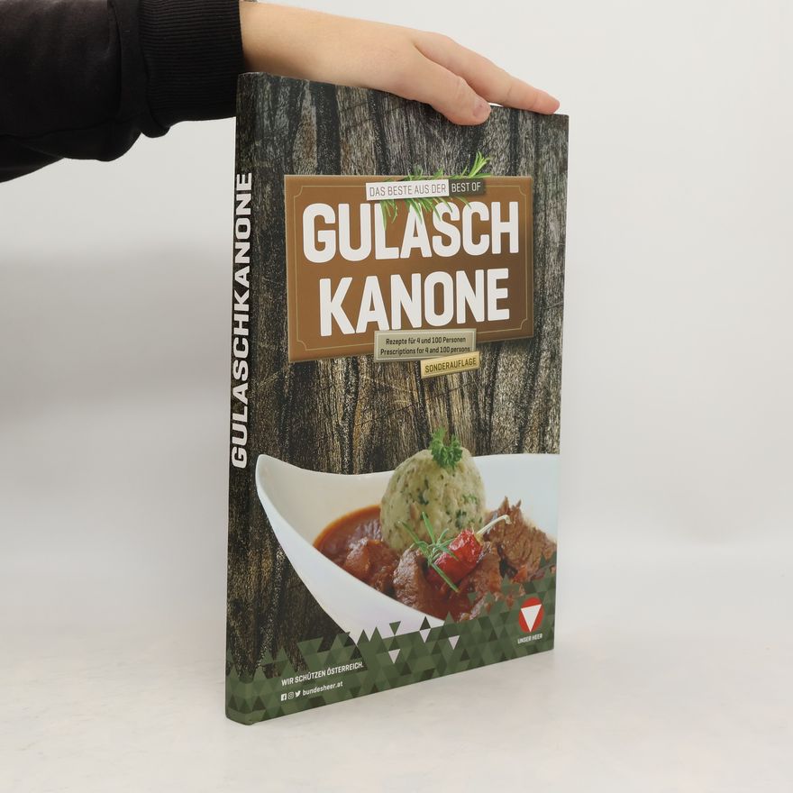 Johann Schleich Das beste aus der Gulasch Kanone