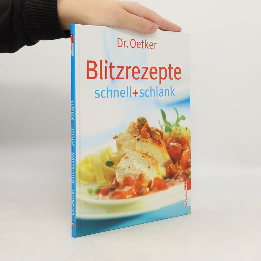 Kolektiv autorů Blitzrezepte. schnell + schlank