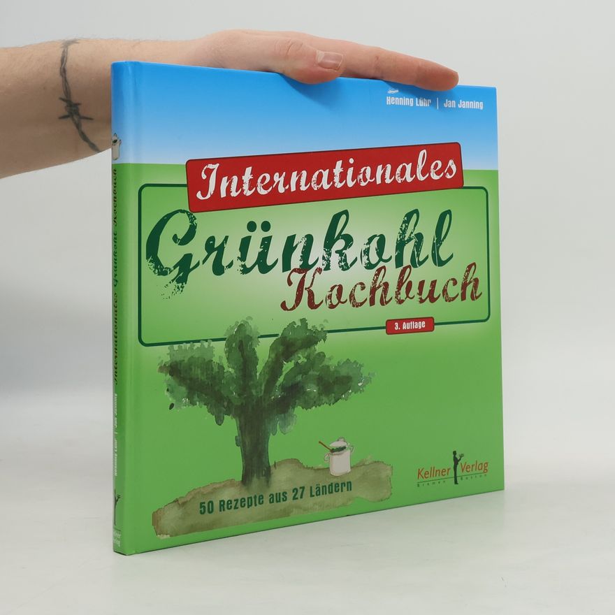 Hans-Henning Lühr Internationales Grünkohl-Kochbuch