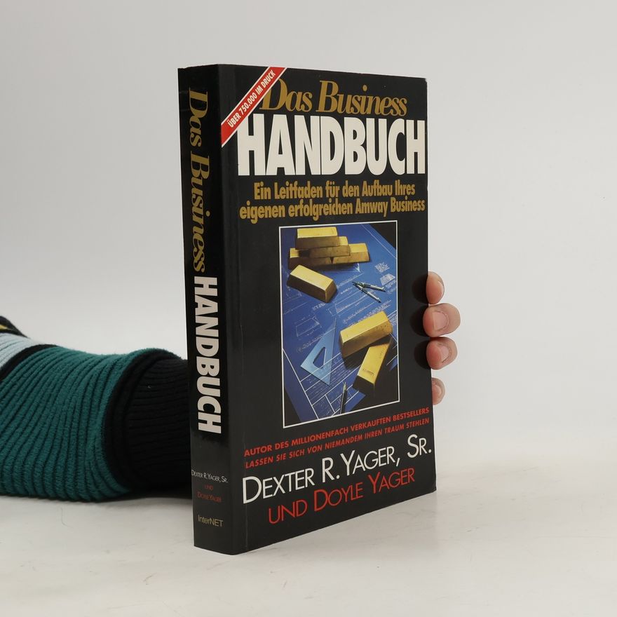 Dexter R. Yager Das Business Handbuch