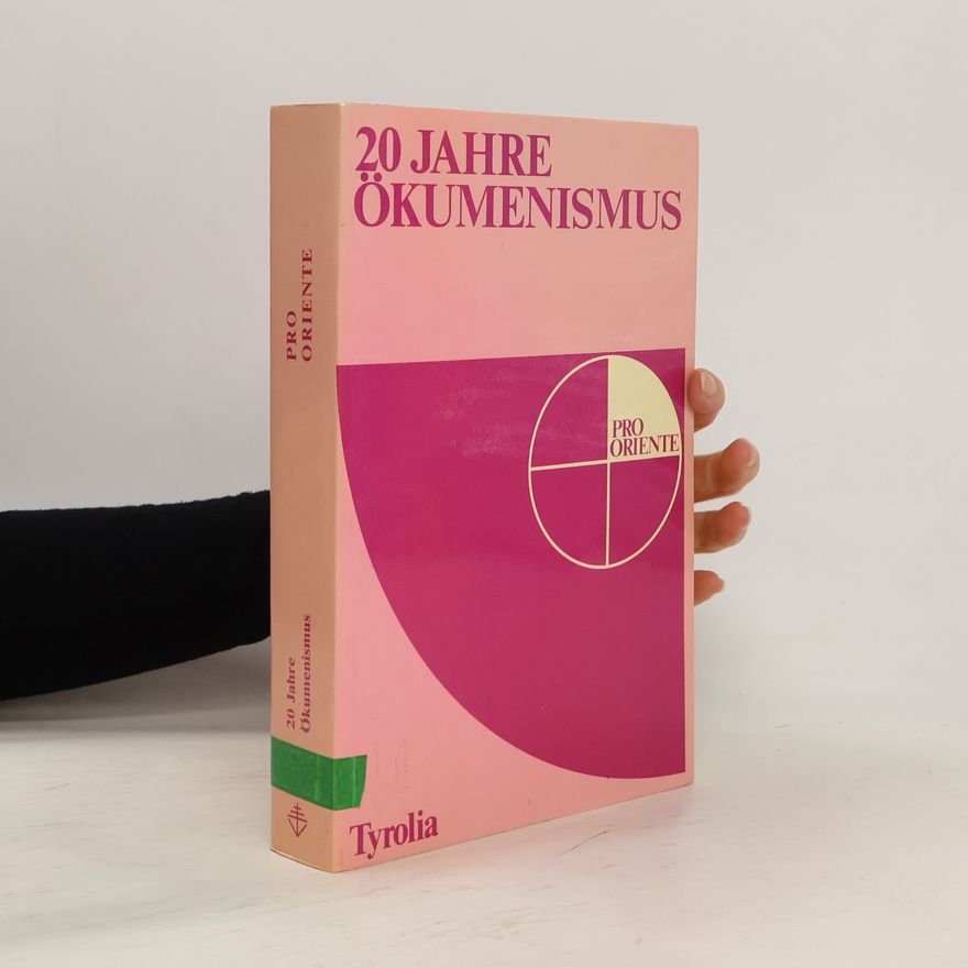 Theodor PifflPerčević 20 Jahre Ökumenismus. 20 Jahre Ökumenismusdekret des II. Vatikanischen Konzils, 20 Jahre Pro Oriente, 500. Geburtstag von Martin Luther