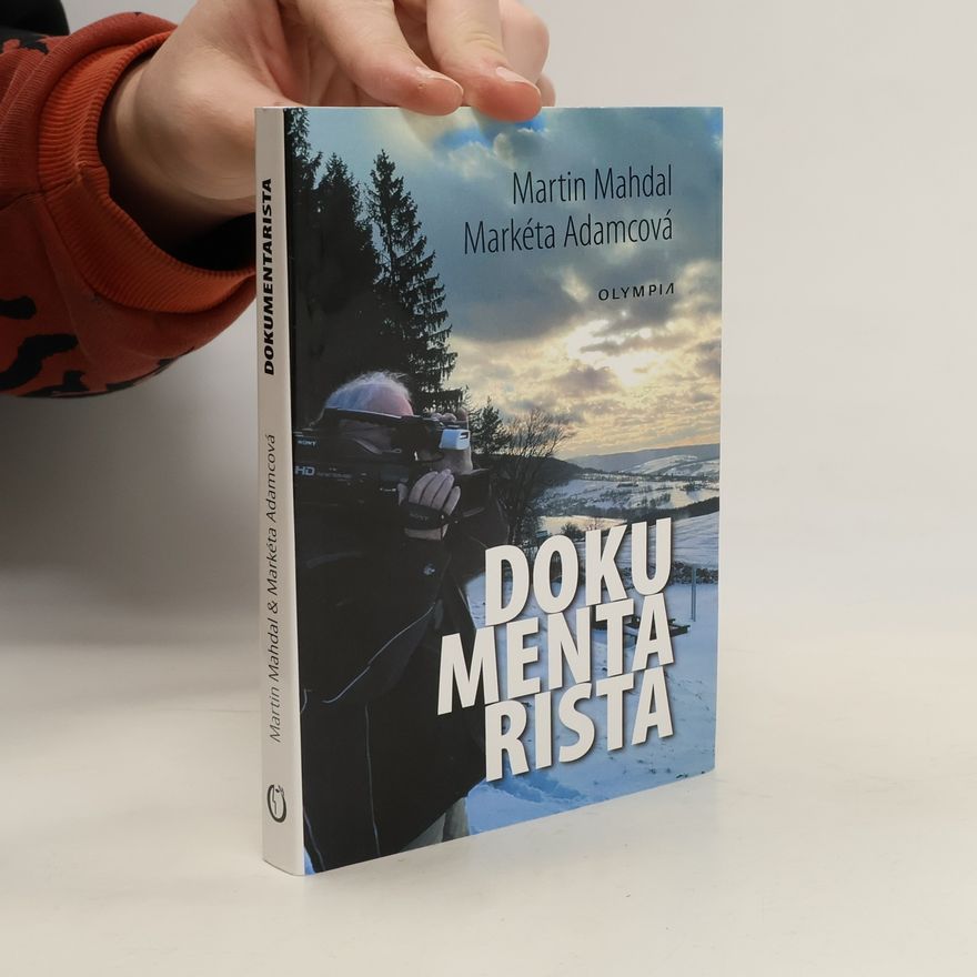 Markéta Adamcová Dokumentarista