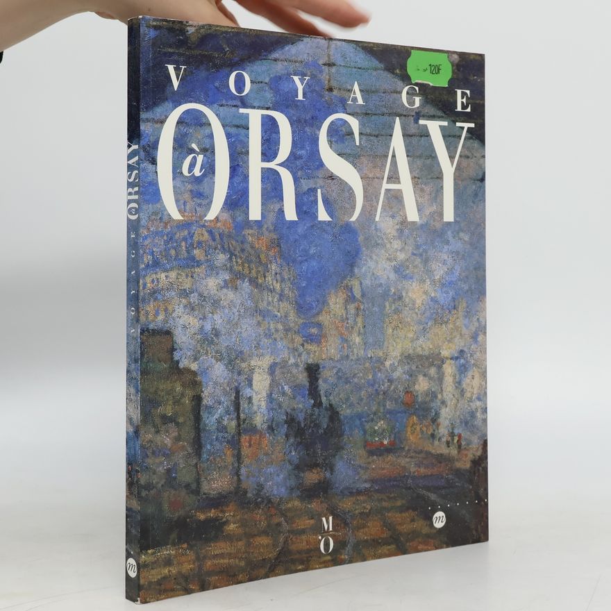 Musée d'Orsay (Paris) Voyage à Orsay
