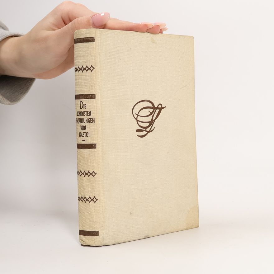 Various authors Die Schönsten Erzählungen von Tolstoi. Neue Folge