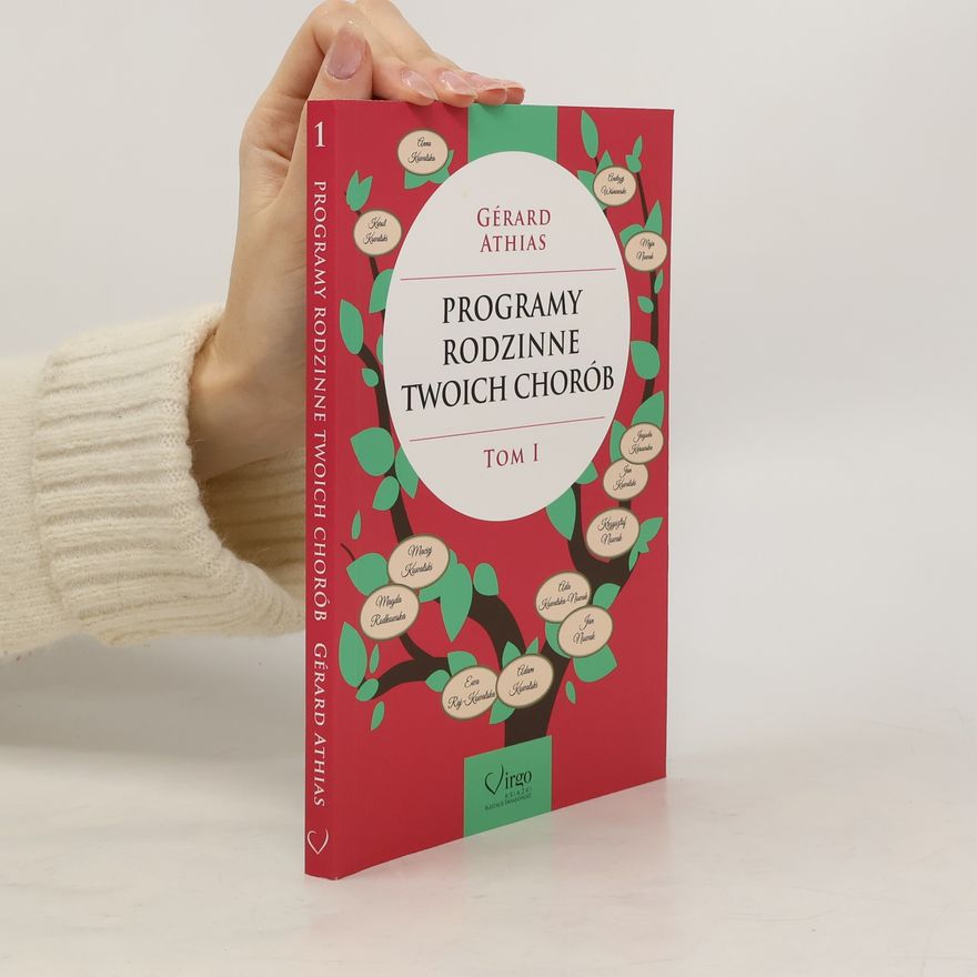 Athias Gerard Programy rodzinne twoich chorób