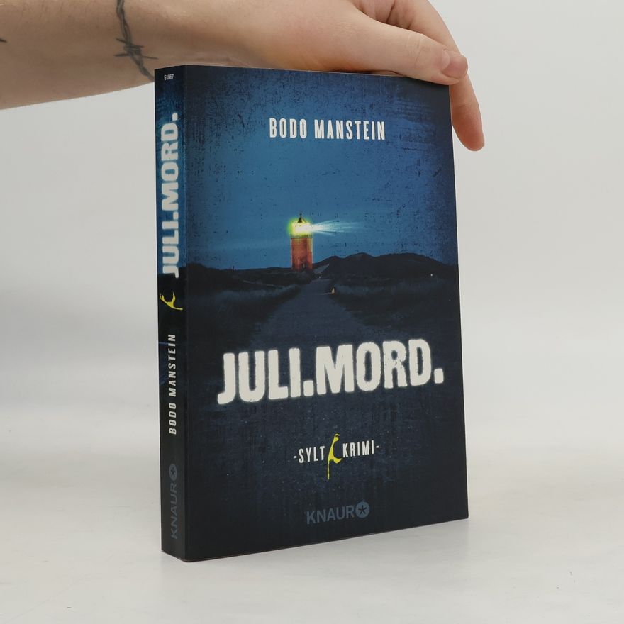Bodo Manstein Juli.Mord.