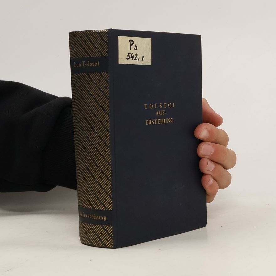 Lew Nikolajewitsch Tolstoi Auferstehung