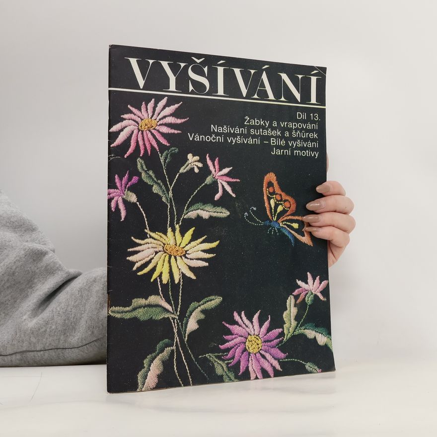 Marie Benešová Vyšívání díl 13.