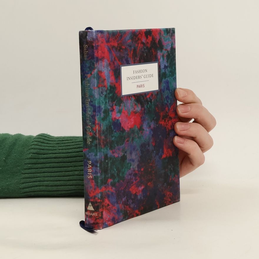 Carole Sabas The Fashion Insider's Guide to Paris