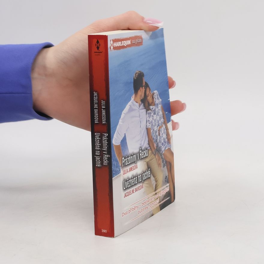 Julia James Prázdniny v Řecku / Uvězněná na jachtě