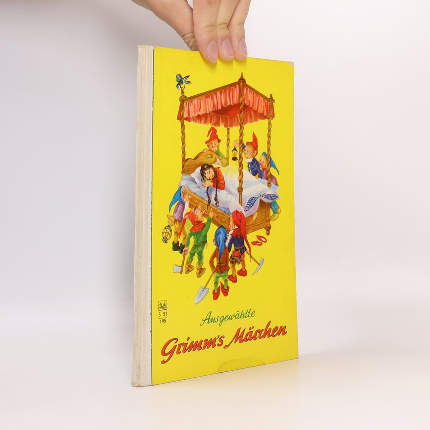 Wilhelm Grimm Ausgewählte Grimm's Märchen