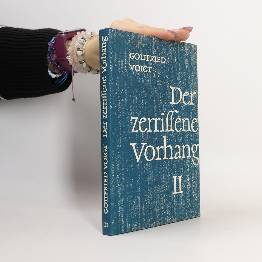 Gottfried Voigt Der zerrissene Vorhang II