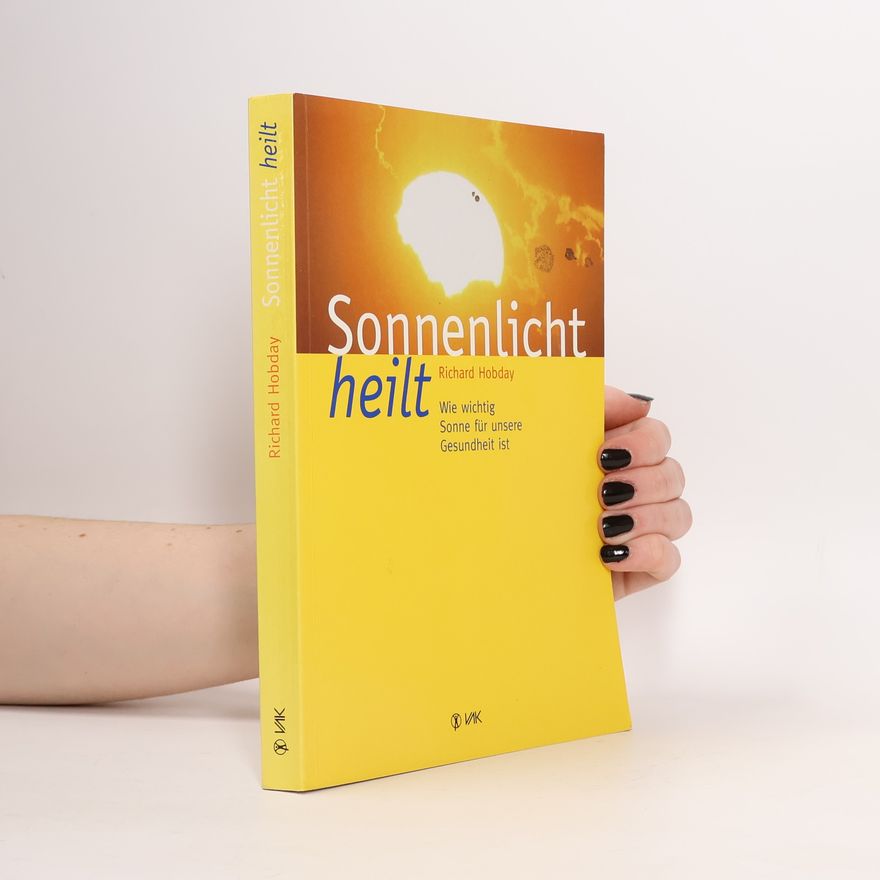 Richard Hobday Sonnenlicht heilt
