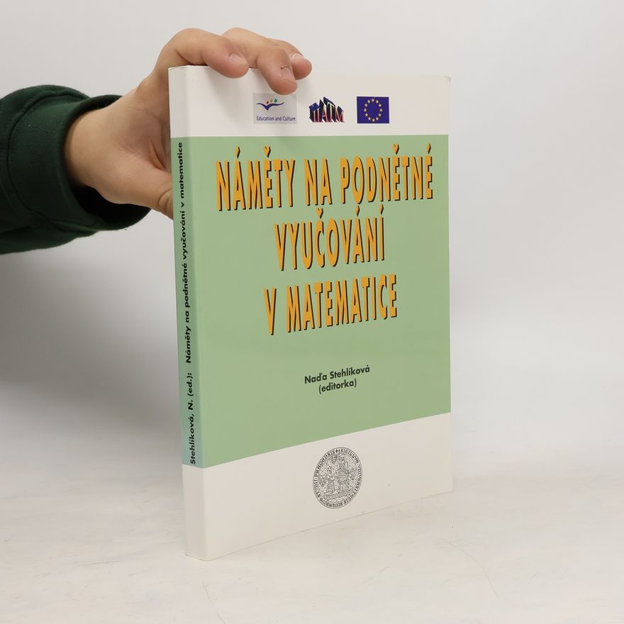 Milan Hejný Náměty na podnětné vyučování v matematice