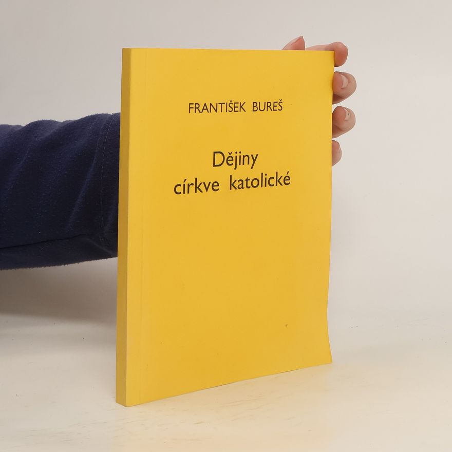 František Bureš Dějiny církve katolické