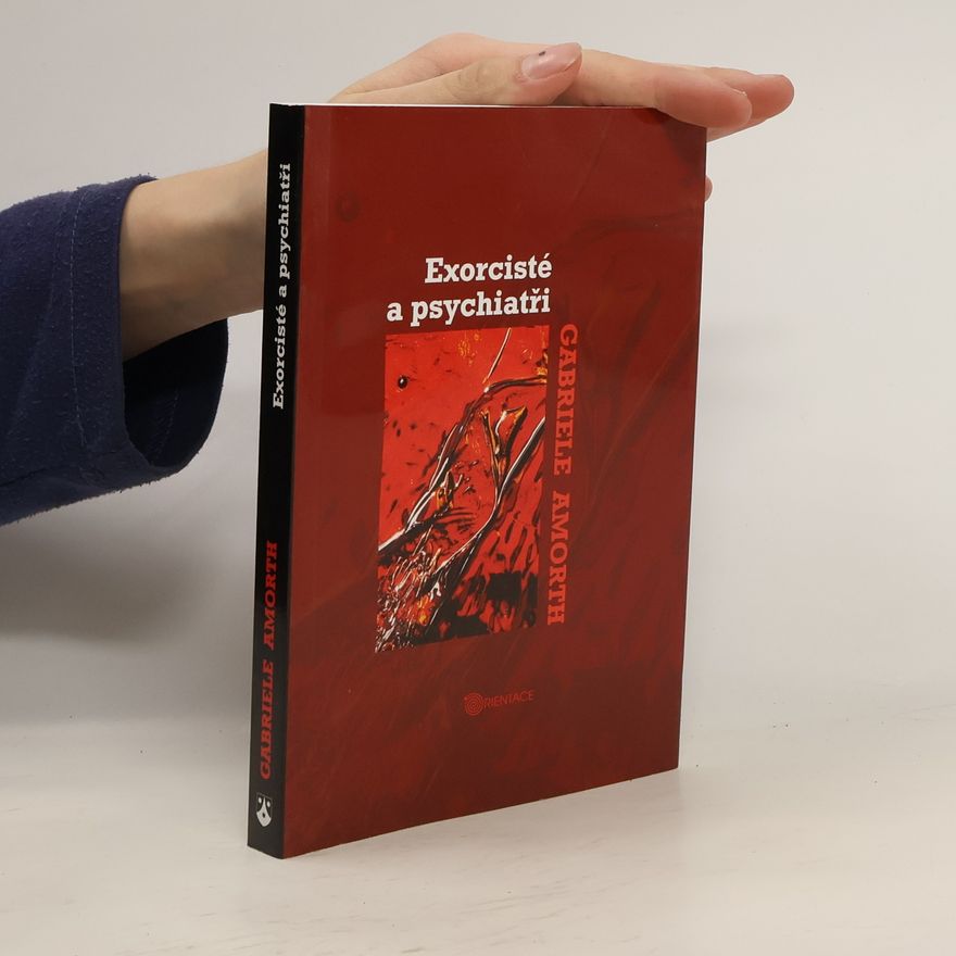 Gabriele Amorth Exorcisté a psychiatři
