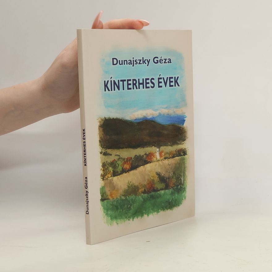 Géza Dunajszky Kínterhes évek