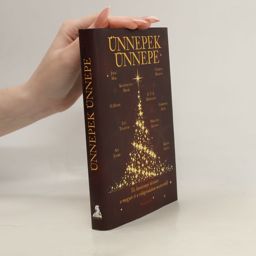 Collectif d'auteurs Ünnepek ünnepe