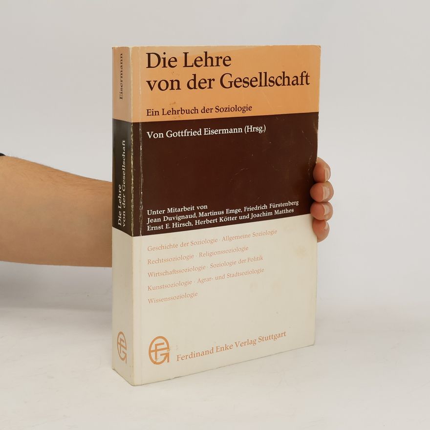 Gottfried Eisermann Die Lehre von der Gesellschaft