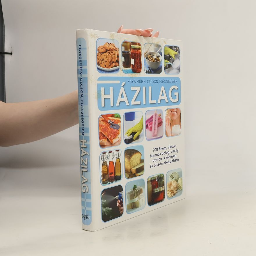Autorenkollektiv Egyszerűen, olcsón, egészségesen házilag