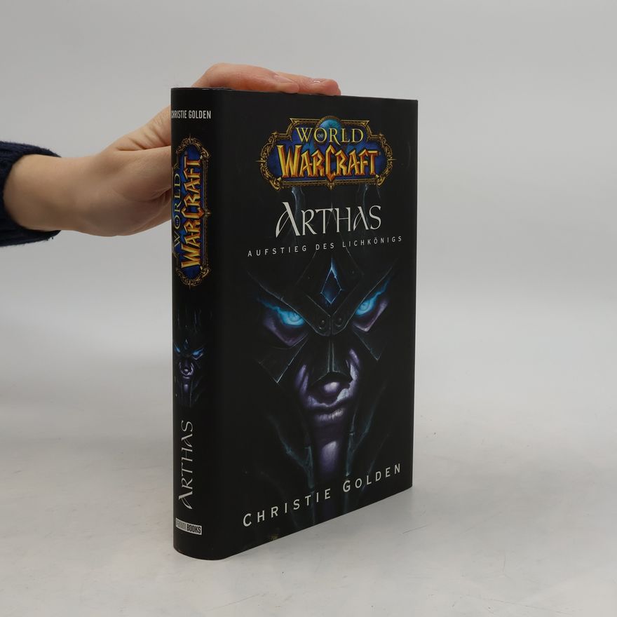Christie Golden World of Warcraft: Arthas