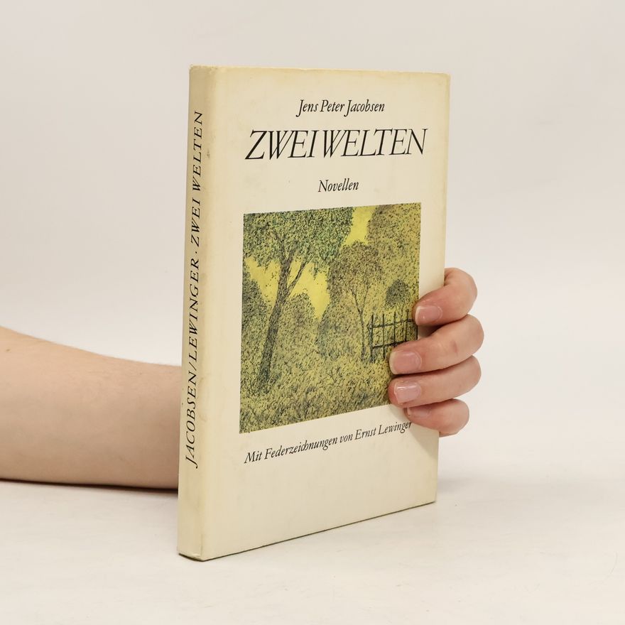 Jens Peter Jacobsen Zwei Welten. Novellen