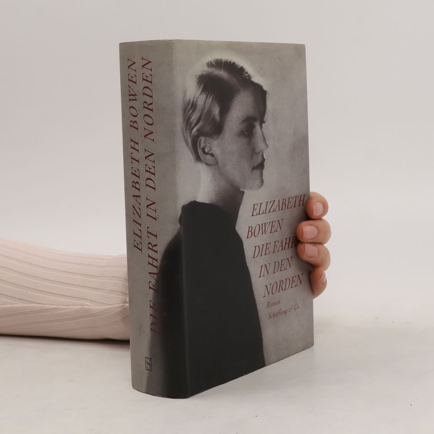 Elizabeth Bowen Die Fahrt in den Norden