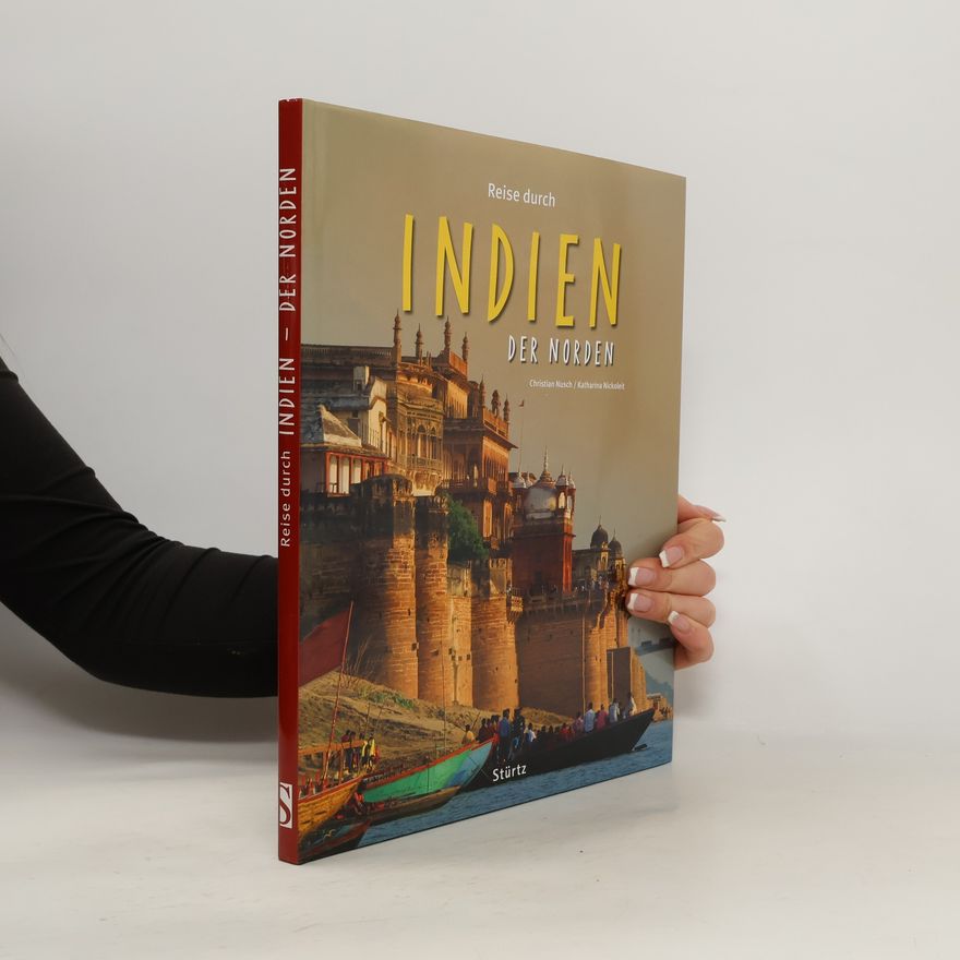 Christian Nusch Reise durch Indien - Der Norden