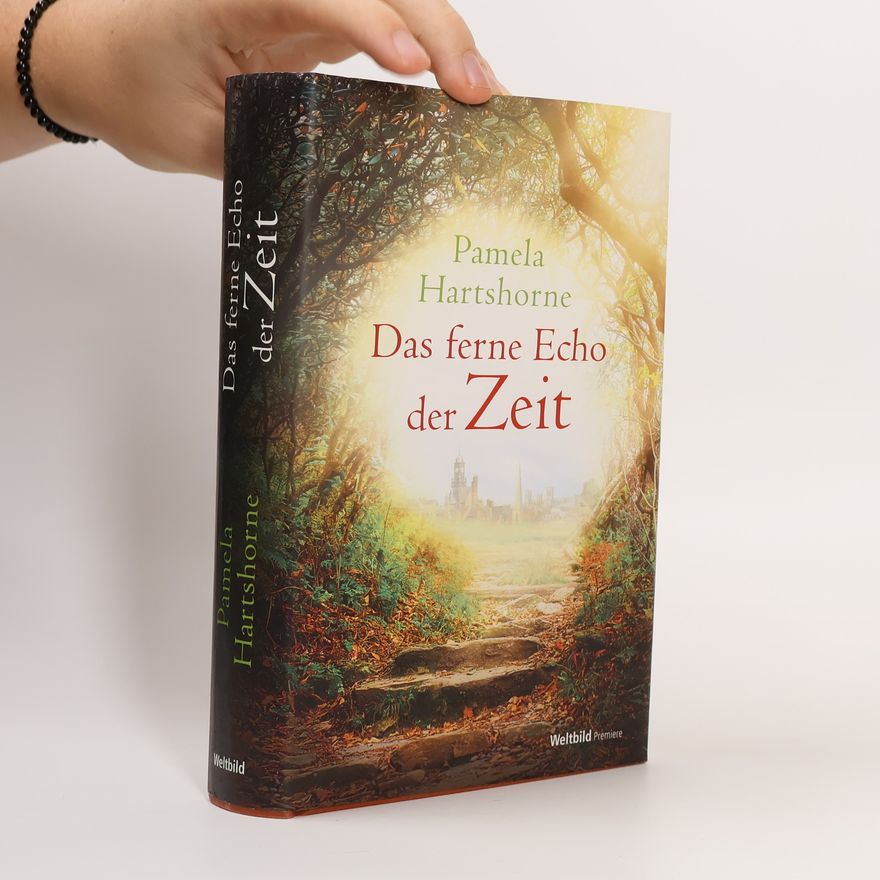 Pamela Hartshorne Das ferne Echo der Zeit