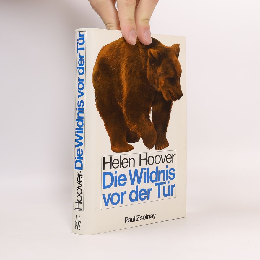 Helen Hoover Die Wildnis vor der Tür