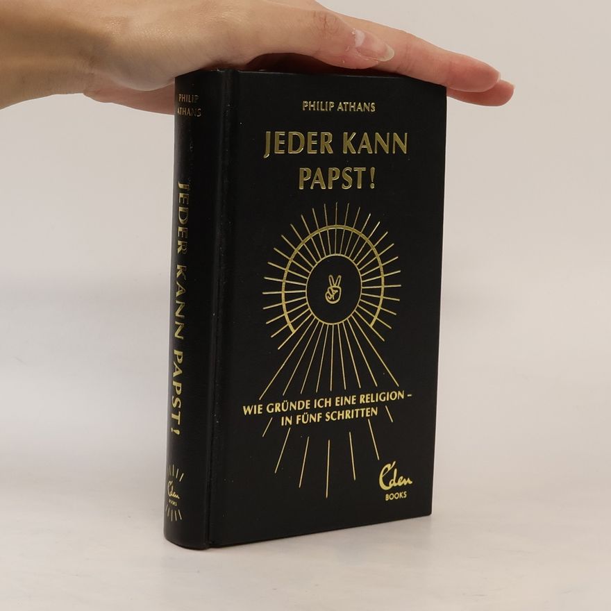 Philip Athans Jeder kann Papst!