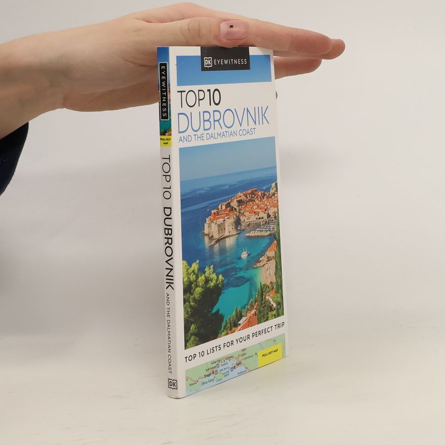 DK Eyewitness DK Eyewitness Top 10 Dubrovnik and the Dalmatian Coast