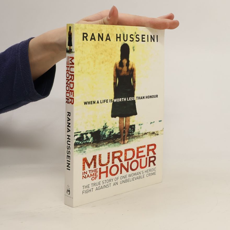 Rana Husseini Murder in the Name of Honor