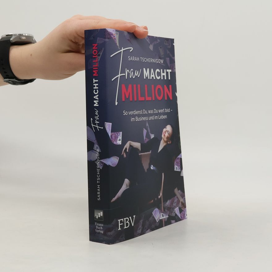 Sarah Tschernigow Frau macht Million